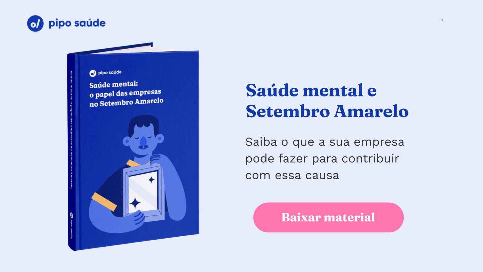 Saúde mental: o papel das empresas no Setembro Amarelo